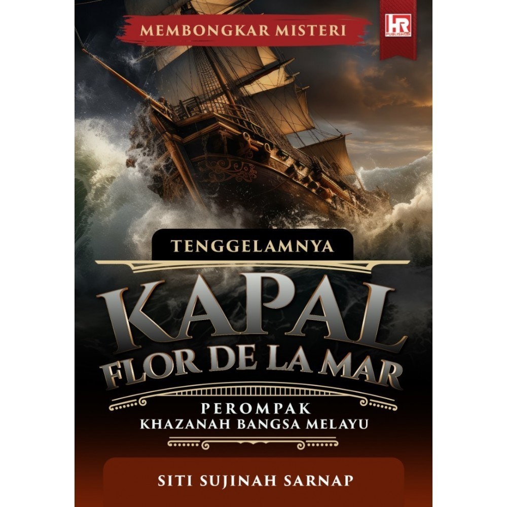 Uncovering Mystery of the Sinking of the De La Mar Ship (ดอกไม้ทะเล) Empayar Portugis Portugis Portu