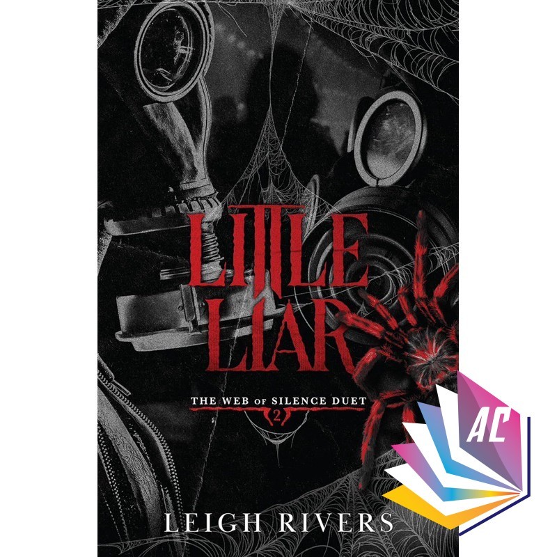 Little Liar (The Web of Silence Duet, 2) โดย Leigh Rivers - Romance - Dark Romance - Contemporary - 