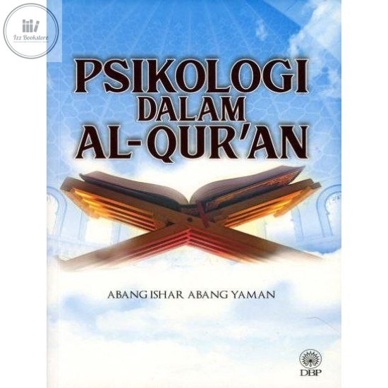 DBP: จิตวิทยาใน Quran - Abang Ishar Abang Yemen 9789834934866