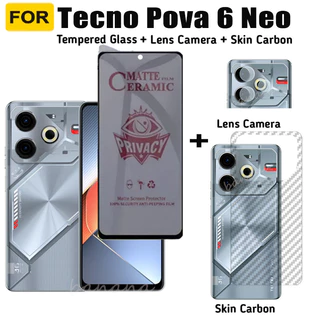 Tecno Pova 6 Neo กระจกนิรภัยความเป็นส่วนตัวสําหรับ Tecno Pova 6 Pro 5 Pro Spark 20 Pro GO 2024 Anti-Spy Ceramics ฟิล์ม + เลนส์กล้องและฟิล์มด้านหลัง