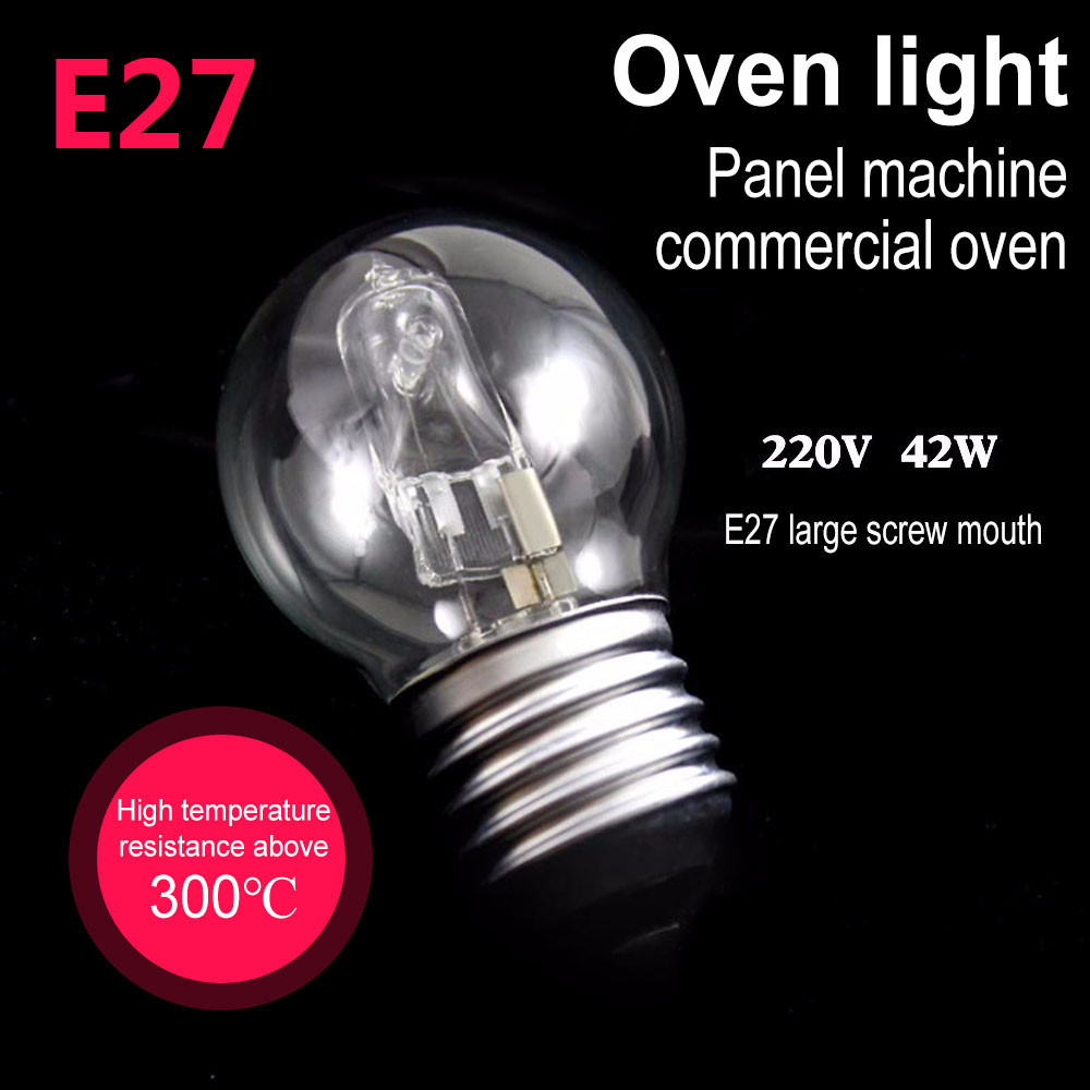 E27 หลอดไฟ 40W เตาอบหลอดฮาโลเจนสําหรับ Steamer อุณหภูมิสูง AC110-240V