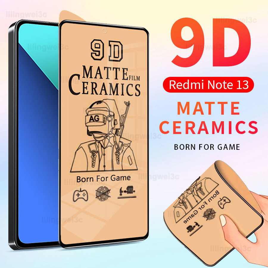ฟิล์มเซรามิก(แบบด้าน)กันรอยxiaomi ตกไม่แตก บิดได้งอได้ Xiaomi Mi 13T 12T 11T 11 12 Lite Redmi Note 13 12 11 10 9 Pro 12S 11S 10C 12C 13C Poco F5 M6 X5 X6 C65