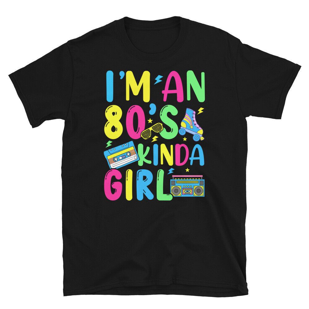 IM An 80S Kinda Girl Retro Eighties Retro เสื้อยืดแขนสั้น