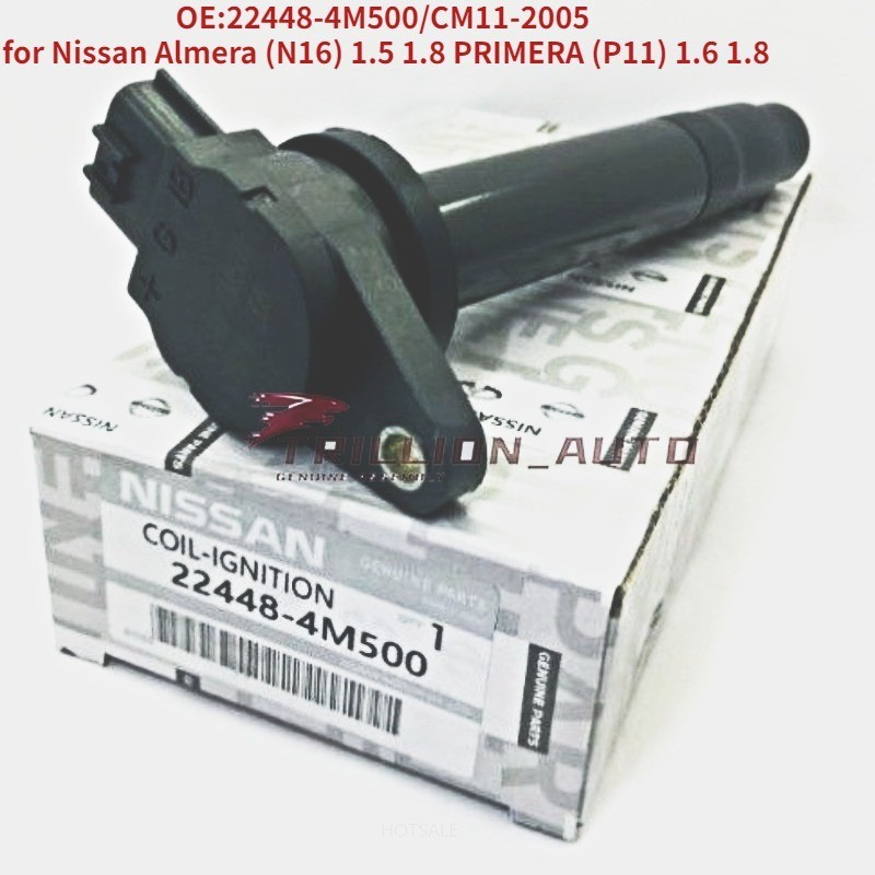 คอยล ์ จุดระเบิด 22448-4M500/CM11-2005 สําหรับ Nissan Almera (N16 1.5 1.8 PRIMERA (P11TOP 1.6 1.8