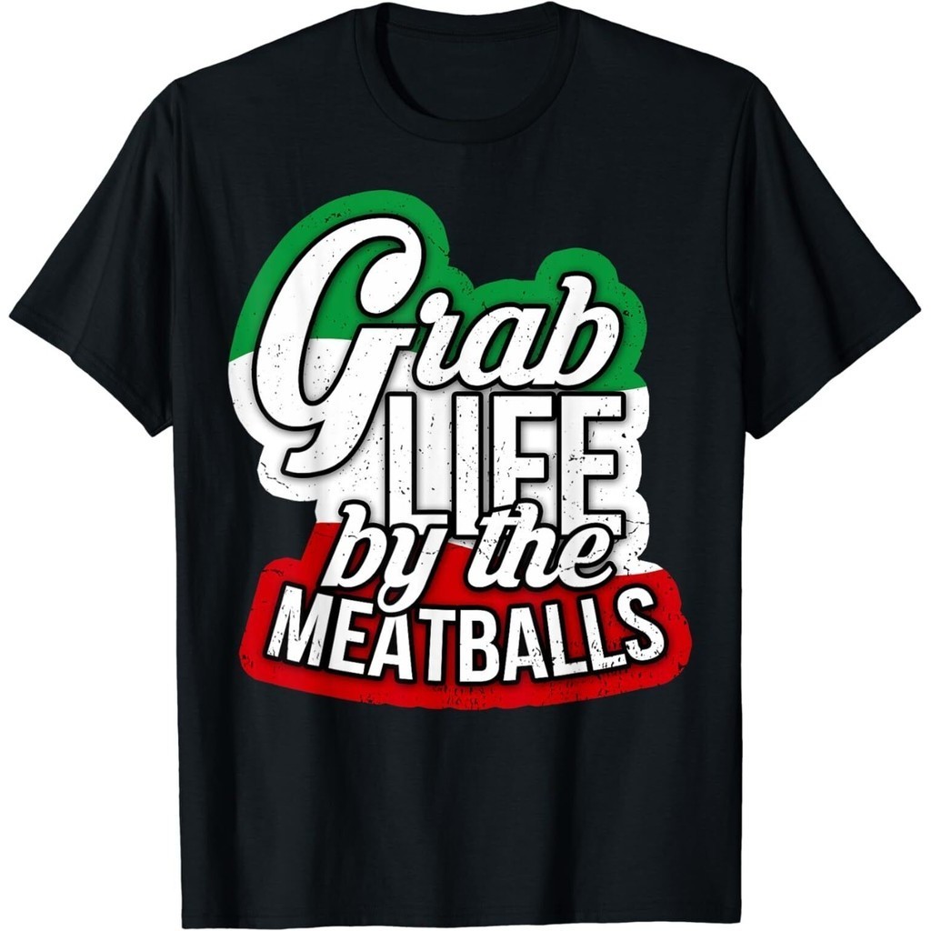 New Limited Grab Life โดย The Meatballs เสื้อยืดอิตาลีตลก