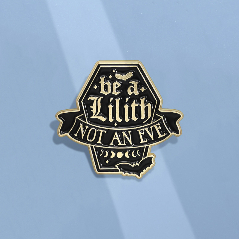 Punk Be A Lilith Not An Eve Coffin Pins เข็มกลัด Gothic ค้างคาวเข็มกลัดป้ายโลหะ Pin เครื่องประดับของ