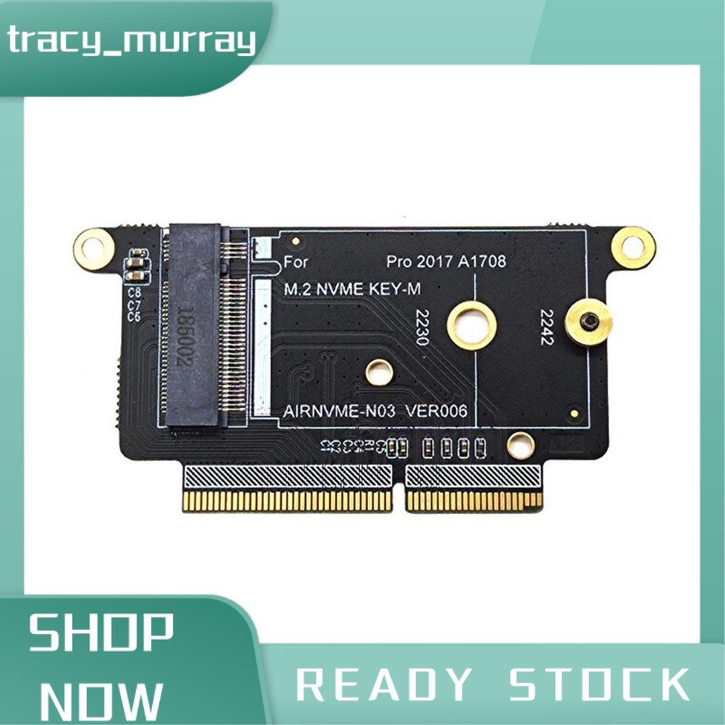 tracy_murray A1708 M.2 SSD อะแดปเตอร์ NVMe PCI Express PCIE สําหรับ NGFF M2 SSD อะแดปเตอร์การ์ดสําหรับ Pro Retina 13 นิ้ว A1708 2016 2017