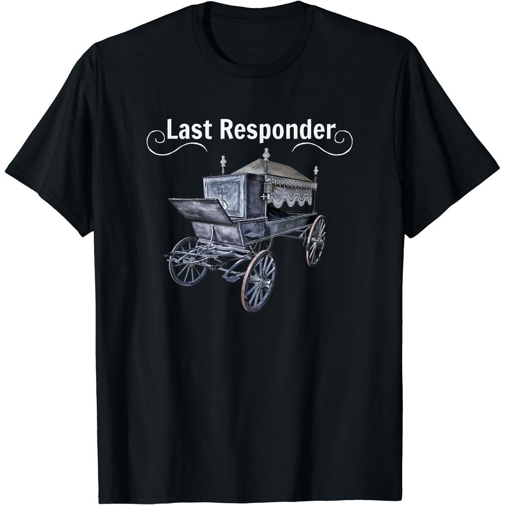 Heurse Driver Mortician Last Responder เสื้อยืด