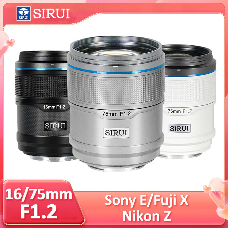 SIRUI 16mm 75mm F1.2 Sniper Series APSC AF Autofocus เลนส์สําหรับ Sony E Nikon Z Fuji X a7r a7m a7s 