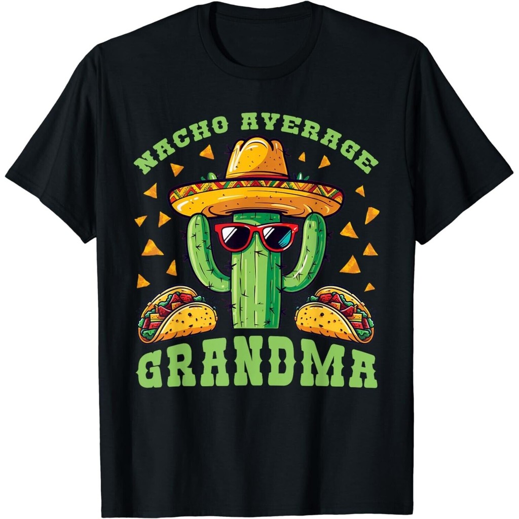 Nacho Average Grandmaic Cactus สําหรับของขวัญยายเม็กซิกันเสื้อยืด Unisex