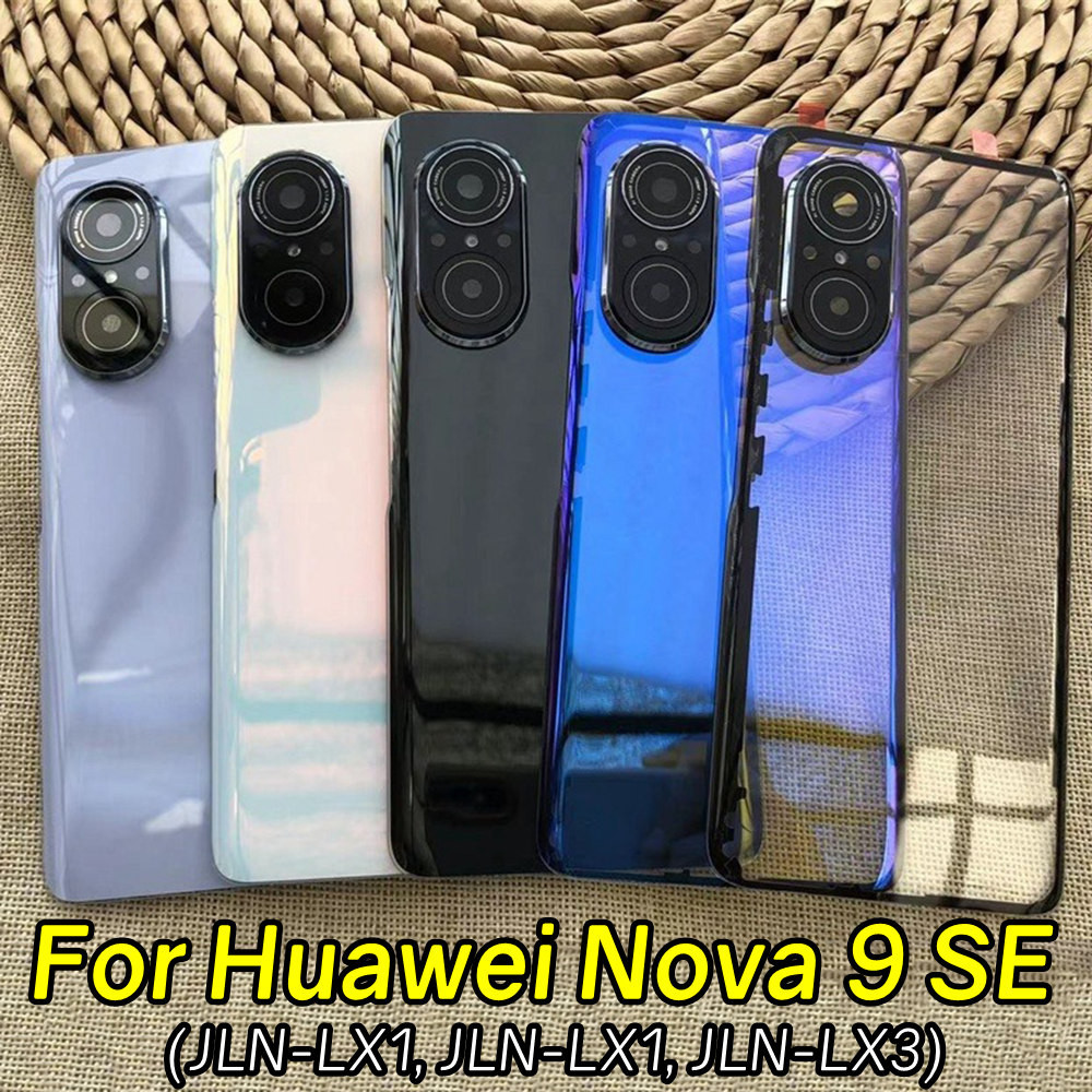 กระจกโปร่งใสฝาหลังสําหรับ Huawei NOVA 9 SE 9SE ด้านหลังแบตเตอรี่แผงกล้องเปลี่ยนเลนส์ + สติกเกอร์ JLN