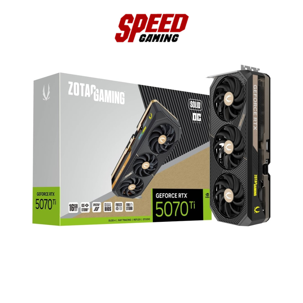 ZOTAC GAMING GeForce RTX 5070 Ti SOLID OC | VGA Card (การ์ดจอ) | By Speed Gaming