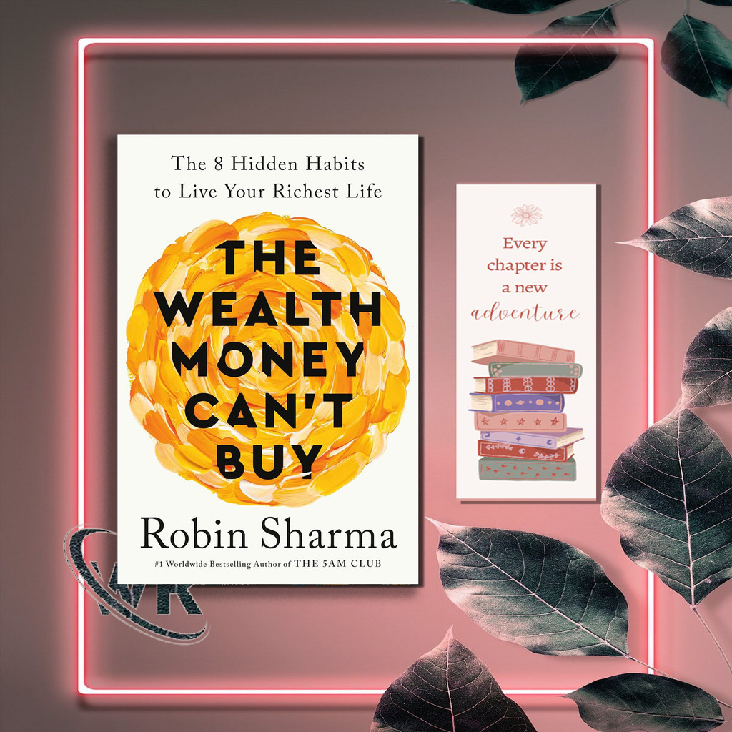 The Wealth Money Can& 39;t Buy: The 8 Hidden Habits to Live Your Richest Life โดย Robin Sharma (เวอร์ชันภาษาอังกฤษ)