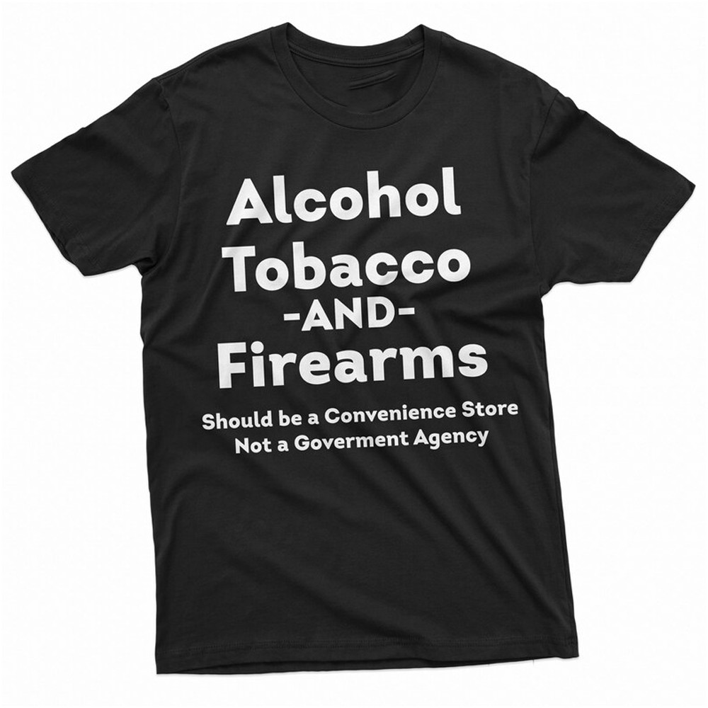 Atf Store Sarcastic 2Nd Amendment Graphic Idea Humorty เสื้อยืดตลก