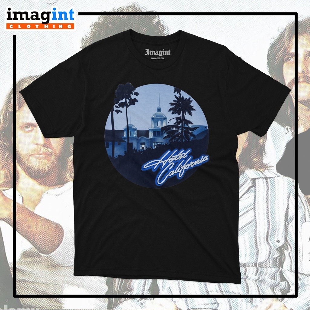 ใหม่ เสื้อยืด พิมพ์ลาย The EAGLES HOTEL CALIFORNIA สําหรับผู้ชาย