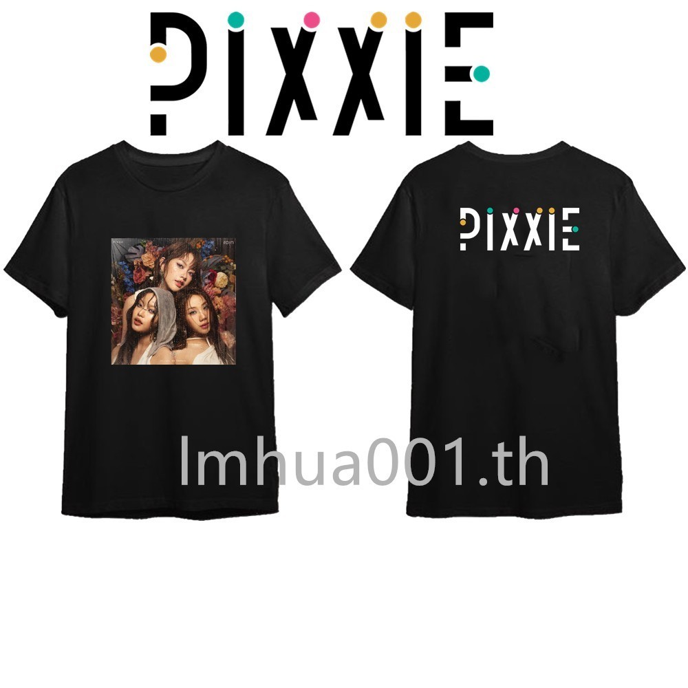 สาวไทยกลุ่ม Pixxie เสื้อยืดแฟชั่นนักร้องป๊อปเสื้อยืดผ้าฝ้าย 100% เสื้อยืดหลวม