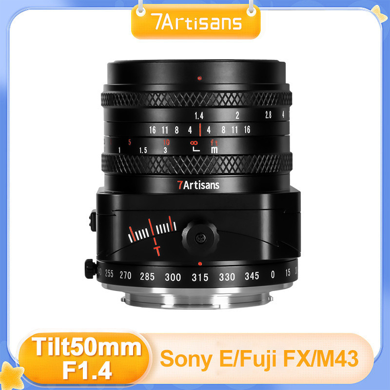 7Artisans 50mm F1.4 Tilt MF APS-C เลนส์โฟกัสแบบแมนนวลสําหรับ Fujifilm Sony E M43 Panasonic Olympus