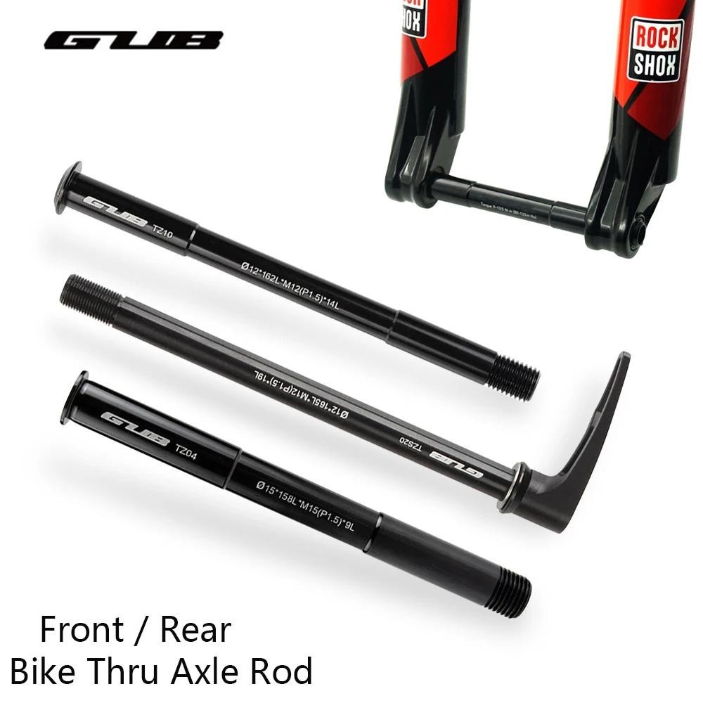 Gub 12/15 มม.เพลาจักรยาน Thru เพลา Rod MTB จักรยานด ้ านหน ้ าด ้ านหลังล ้ อ Hub ส ้ อม Skewers12X100 12x142 12x148 15 x100/110 มม. Boost