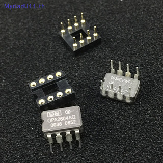 MyriadU 1 PC OPA2604AQ Dual Amp มือสอง Amp Operational Amplifier เปลี่ยน OPA2604AQ LME49720NA AD827JN OPA2132PA TH