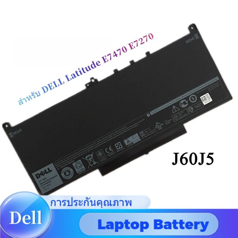 💖J60J5 Dell แบตเตอรี่  (สำหรับ Latitude E7470 E7270 ) Dell Battery Notebook เดล แบตเตอรี่ โน๊ตบุ๊ค
