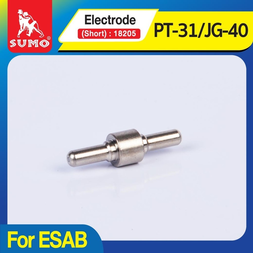 Electrode PT-31/JG-40 (Short) : 18205 ทำหน้าที่นำไฟฟ้า เพื่อส่งผ่านกระแสตัดชิ้นงาน