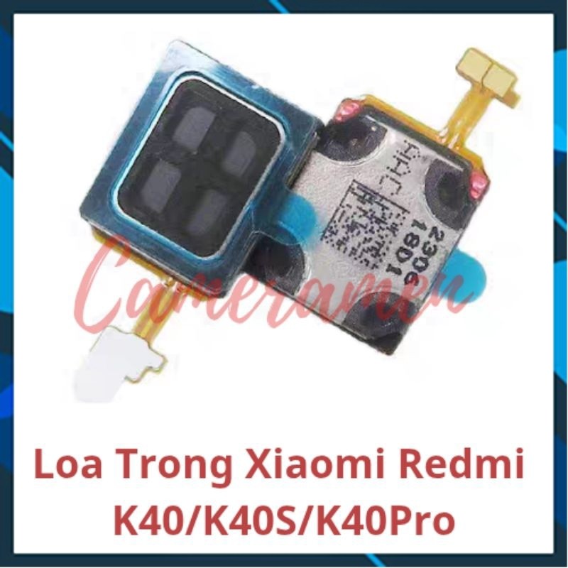 ลําโพงภายใน Xiaomi Redmi K40 / K40S / K40 Pro (Zin)