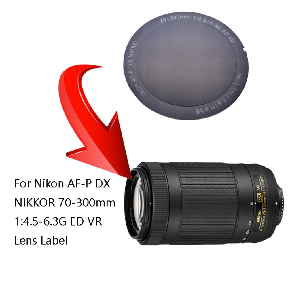 ใหม่ สติกเกอร์ฉลากโลโก้ เลนส์กล้องดิจิทัล สําหรับ Nikon AF-P DX NIKKOR 70-300 มม. 1:4.5-6.3G ED VR 1 ชิ้น