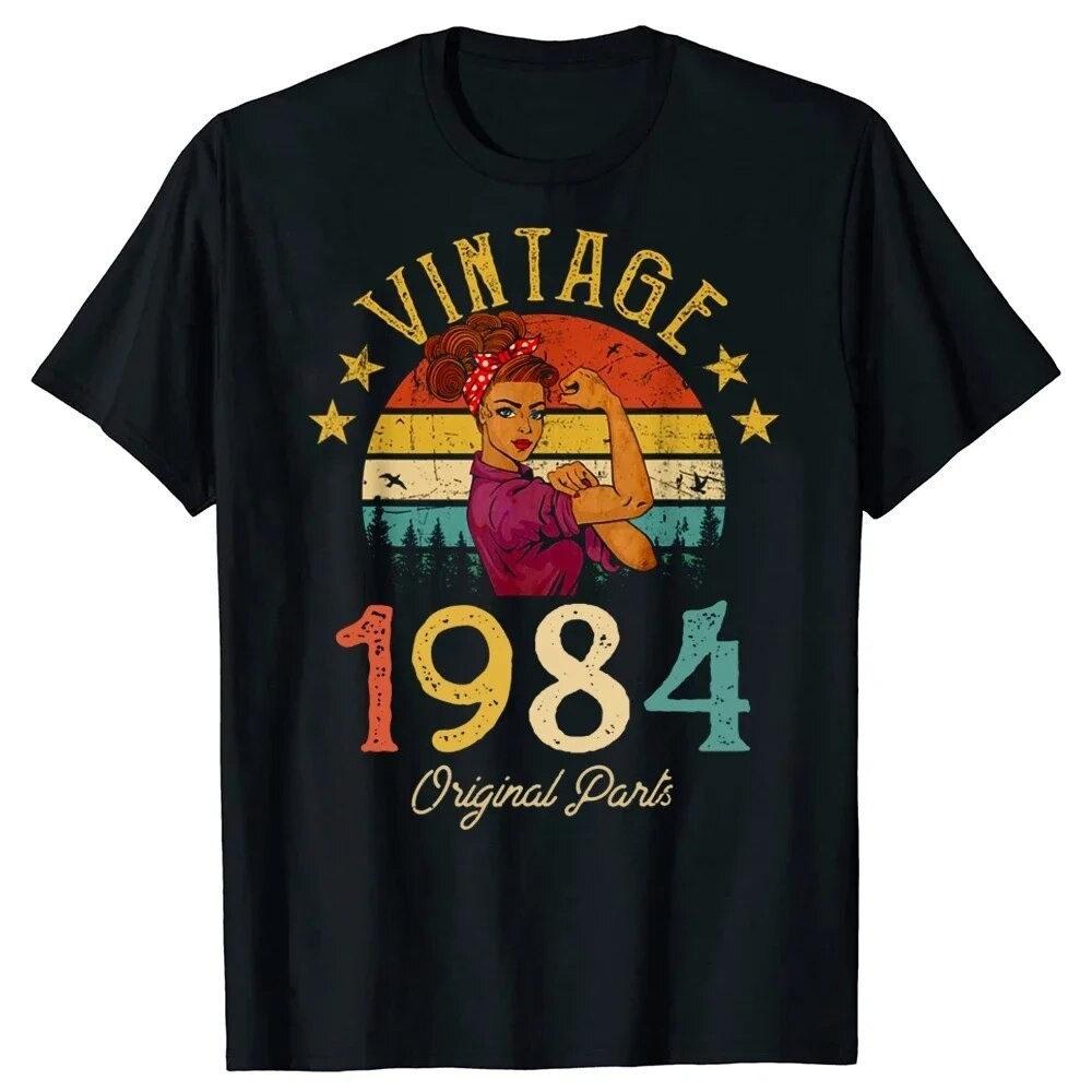 [100% Cotton] Funny 40th Birthday O Neck Shirt Fashion Print Cal Short Sleeve Male Tops Vintage 1984 Limited Edition Ret