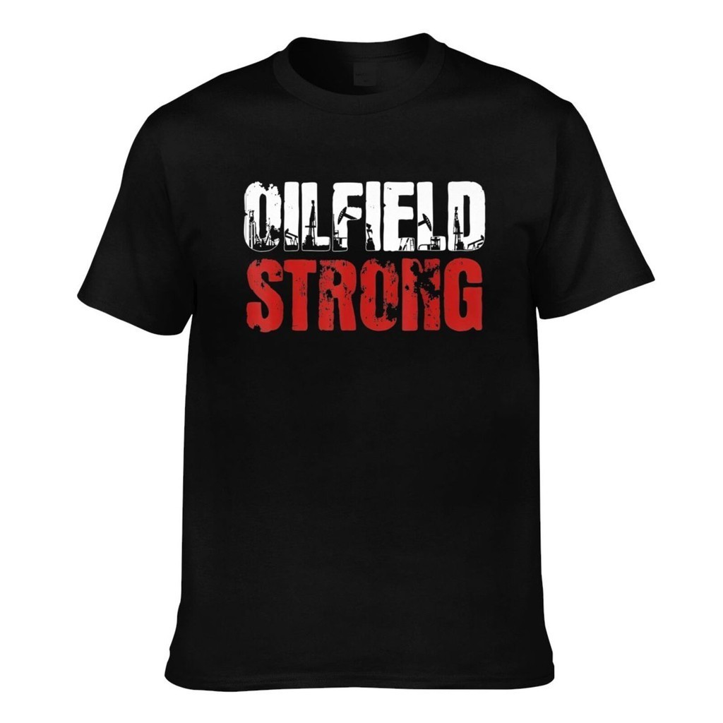 Oilfield Worker Oilfield Strong เสื้อยืดยอดนิยม Man