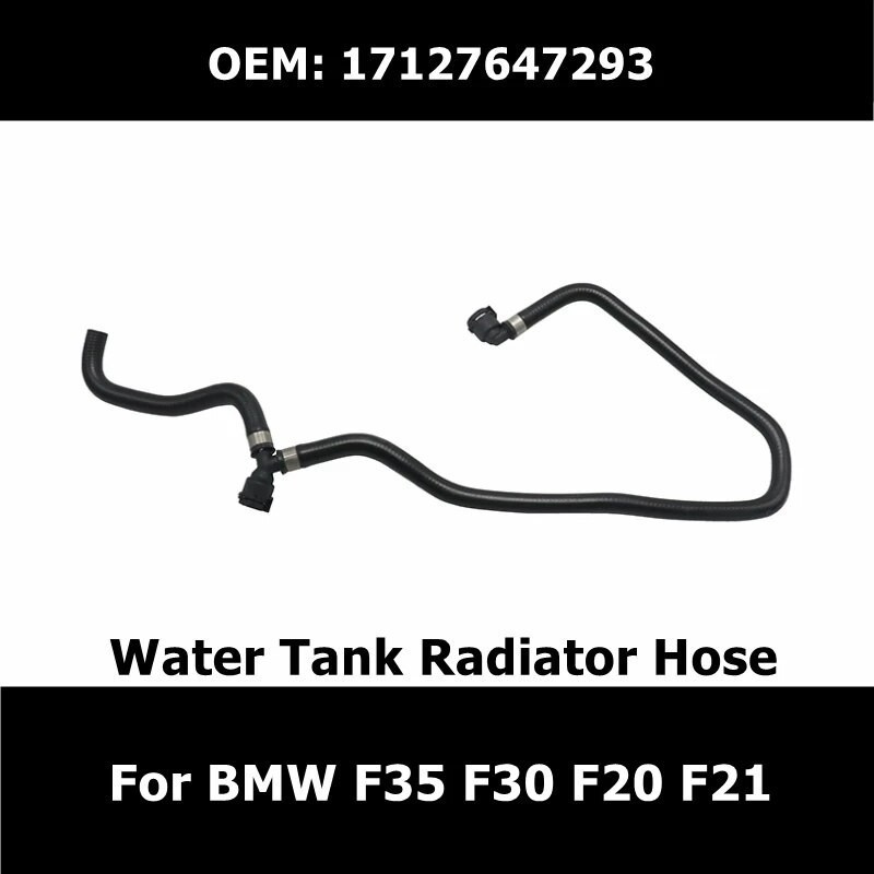 KA  17127647293 Car Accessories Water Tank Radiator Hose For BMW F35 F30 F20 F21 Reservoir Coolant P