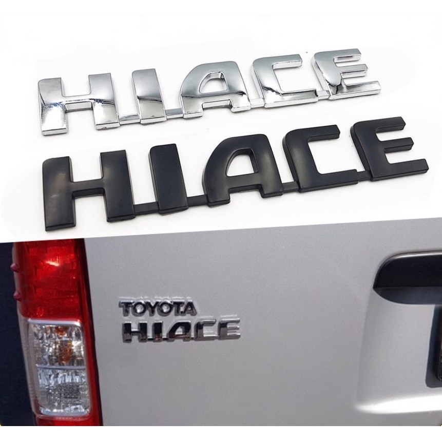 ใหม ่ 3D Toyota Hiace Emblem Badge โลโก ้ ตัวอักษรสติกเกอร ์ รถรูปลอกด ้ านหลังอุปกรณ ์ เสริม