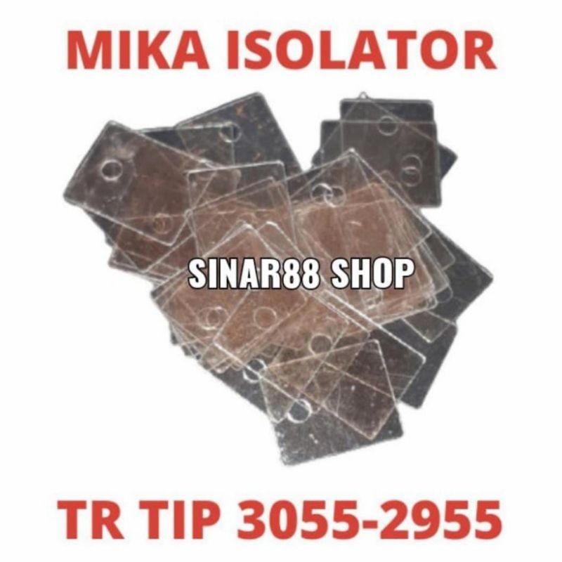 MIKA MICA ISOLATOR TRANSISTOR TIP B D 2955 3055 817 688