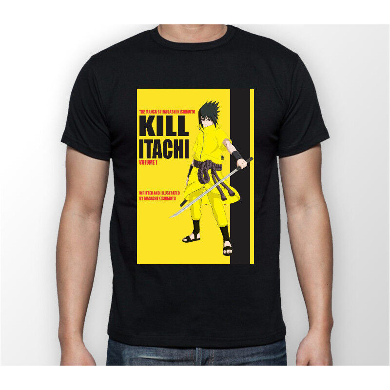 Kill Itachi Sasuke Naruto Kill Bill Anime Unisex Tshirt
