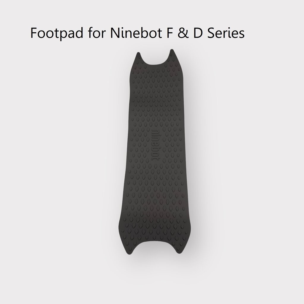 แผ่นรองฝ่าเท้า Foot Pad Ninebot F25,F30,F40,D18W,D28U,D38U