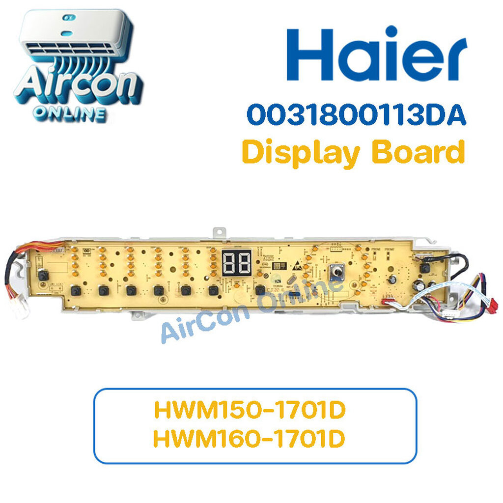 แผงปุ่มกด Display Board เครื่องซักผ้า HAIER รุ่น HWM150-1701D และ HWM160-1701D รหัส 0031800113DA ( 1