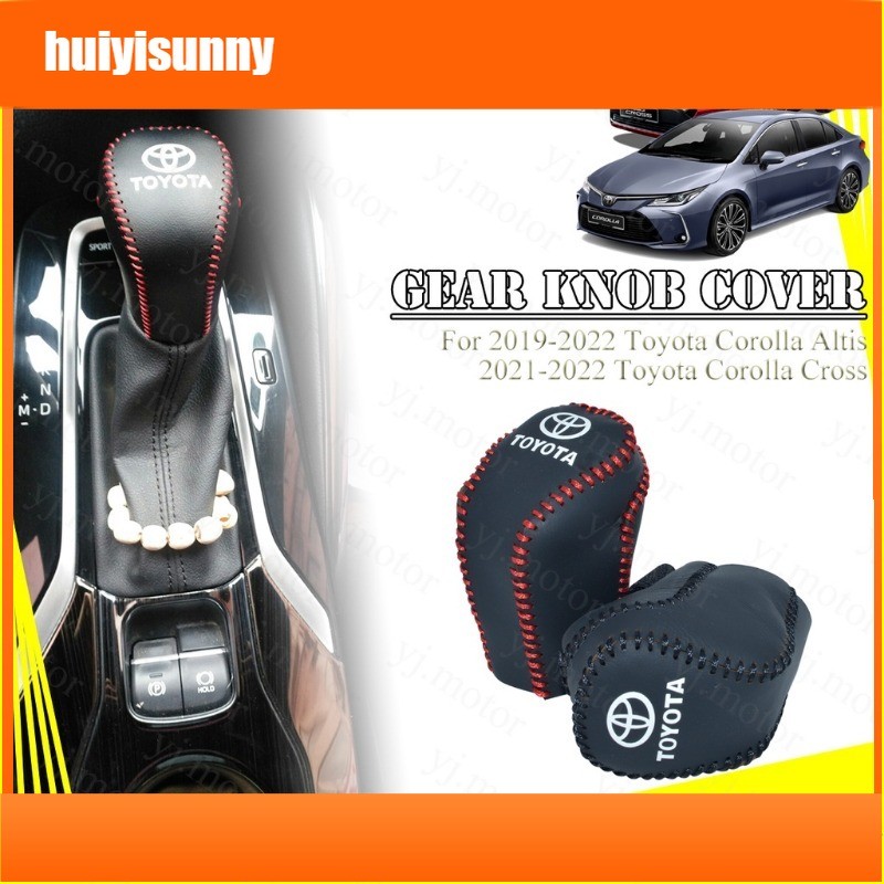 Hys สําหรับ 2019 ถึง 2022 Toyota Corolla Altis ของแท้หนังเกียร์ฝาครอบ 2021 Corolla Cross เกียร์ Shif
