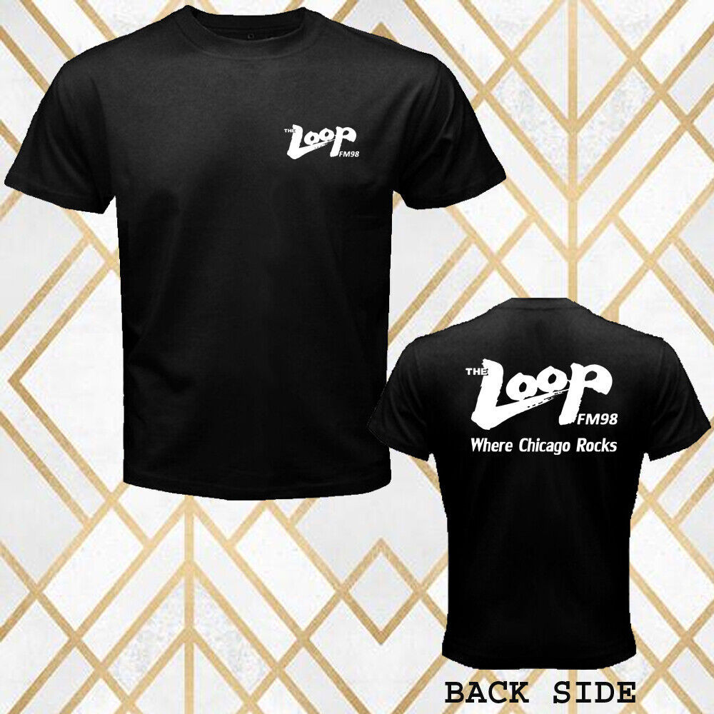 The Loop Fm 98 Radio Where Chicago Rocks Logo เสื้อยืดสีดําผู้ชาย