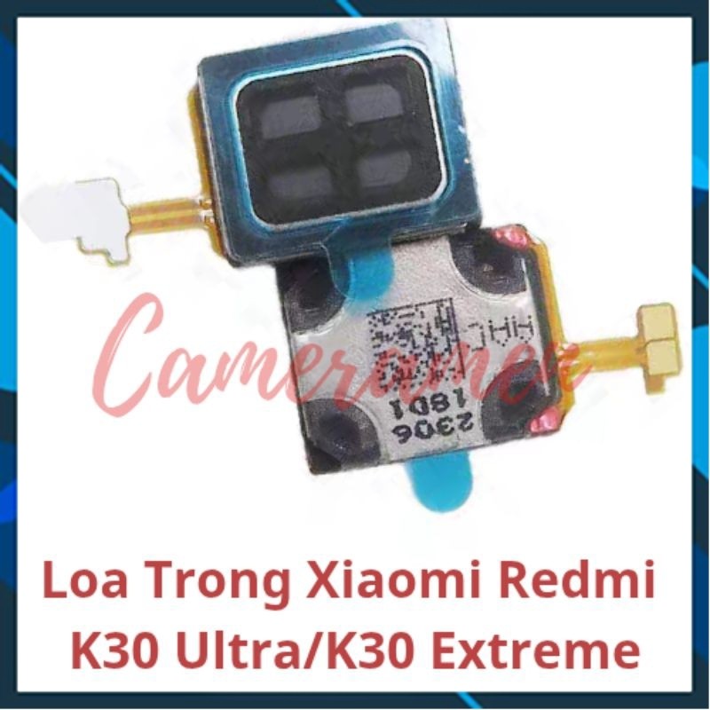 ลําโพงภายใน Xiaomi Redmi K30 Ultra / K30 Extreme ( Zin )