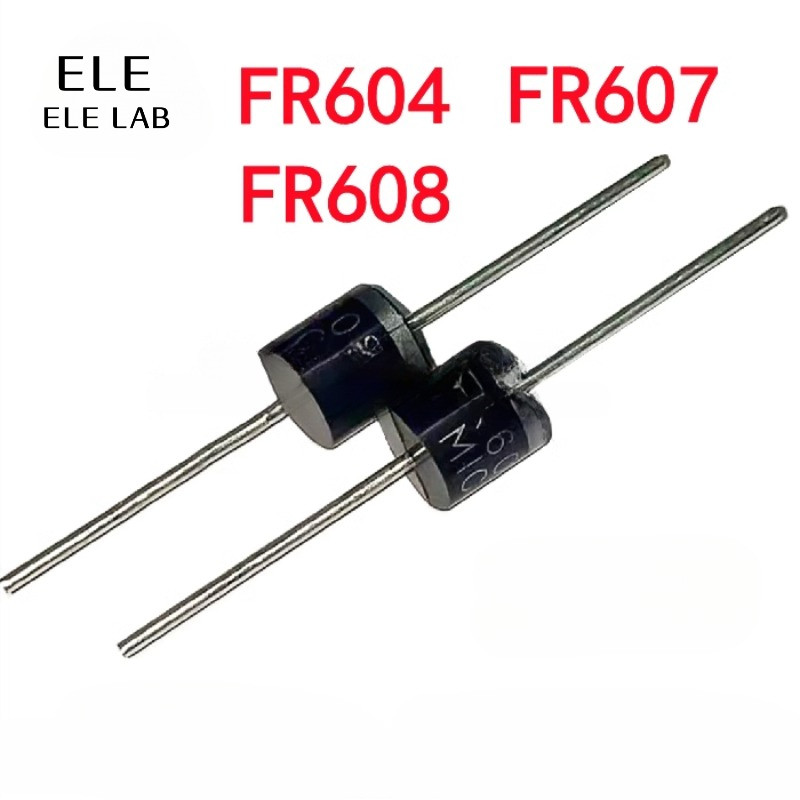 10 ชิ้น FR604 FR607 FR608 HER607 HER608 Series Fast Recovery Diodes 6A 1000V R-6 Rectifiers สําหรับ 