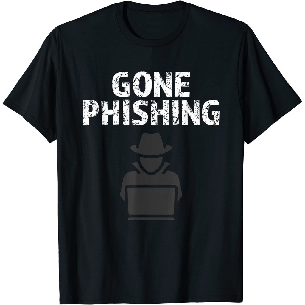 ใหม่ Gone Pishing, Cool Online Cyber Security Hacker Or Expert เสื้อยืด