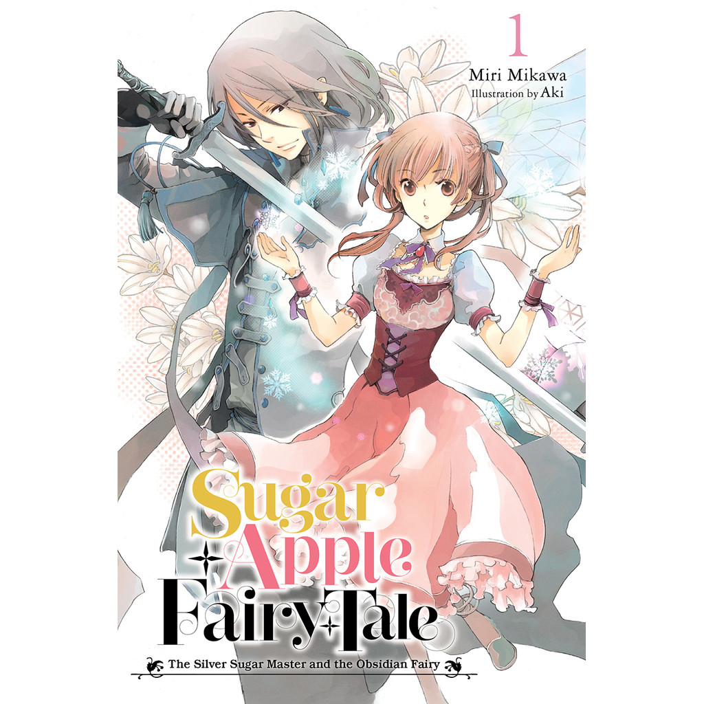Sugar Apple Fairy Tale 01: The Silver Sugar Master And The Obsidian FairyNovel