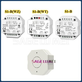 Wifi & RF Push AC Triac Dimmer Tuya APP สวิทช์ 2.4G LED Controller S1-B/S1-B (WT)/S1-B(WZ) สําหรับเดี่ยวสี LED โคมไฟ Strip R11