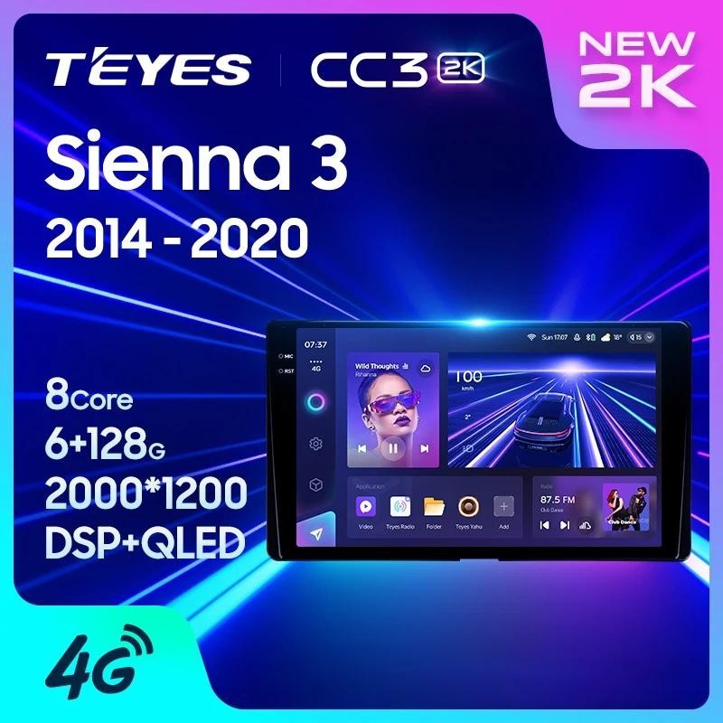 Teyes CC3L CC3 2K สําหรับ Toyota Sienna 3 XL30 2014 - 2020 รถวิทยุมัลติมีเดียเครื ่ องเล ่ นวิดีโอนําทางสเตอริโอ GPS Android 10 ไม ่ มี 2din 2 din dvd