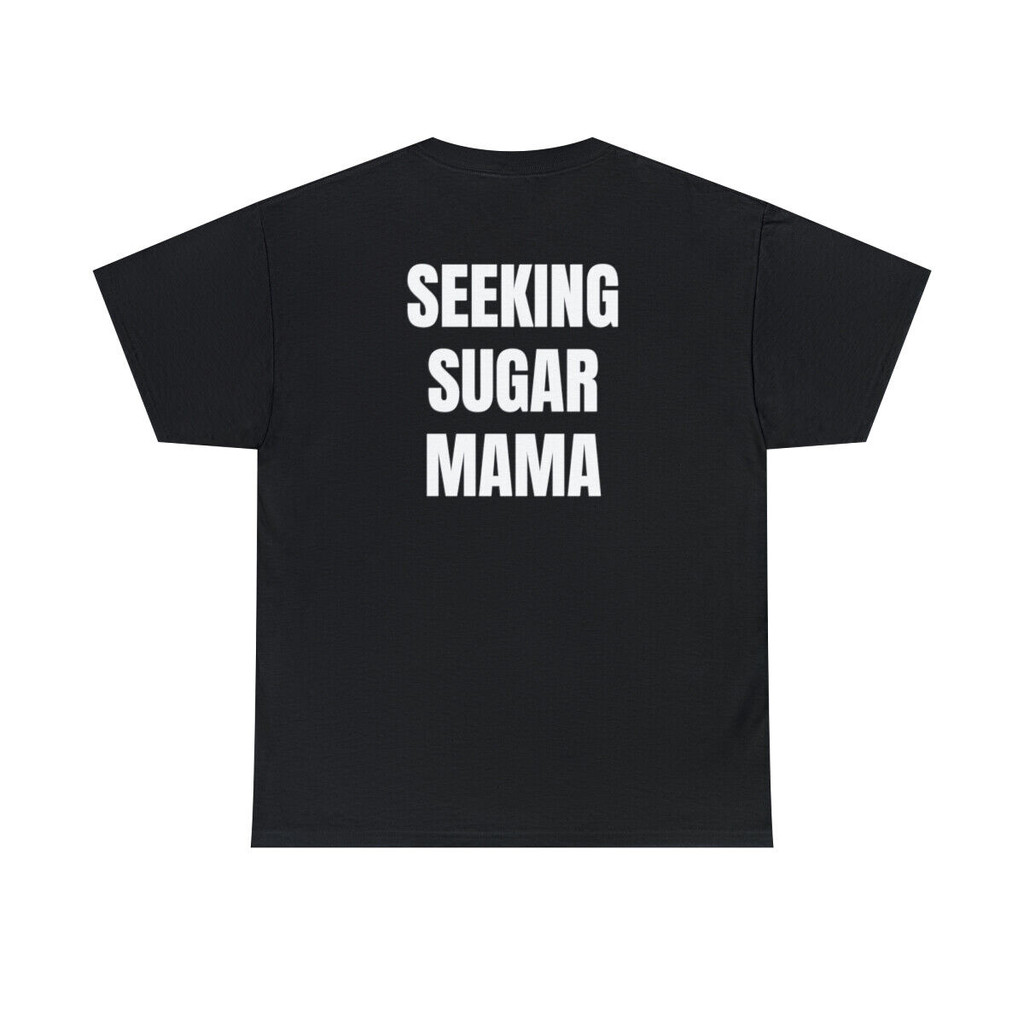 Seeking Sugar Mama เสื้อยืดสําหรับผู้ชาย