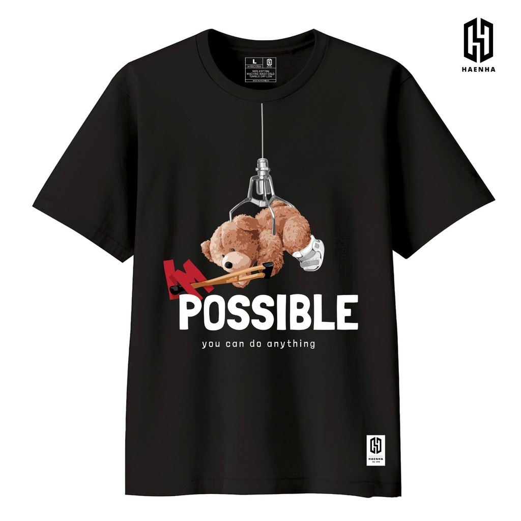 Haenha Bear Possible No Fear Stand By You Baju Kaos Distro - T shirt Screen Printing Unisex สีดําสีข