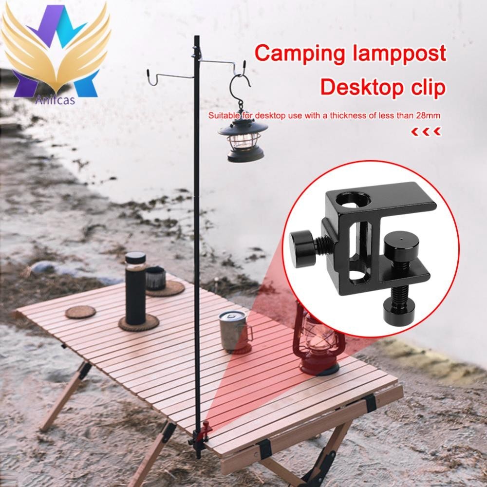 Camping Lamp Table Clip มัลติฟังก์ชั่นอลูมิเนียมสําหรับ Less Than 28mm Table