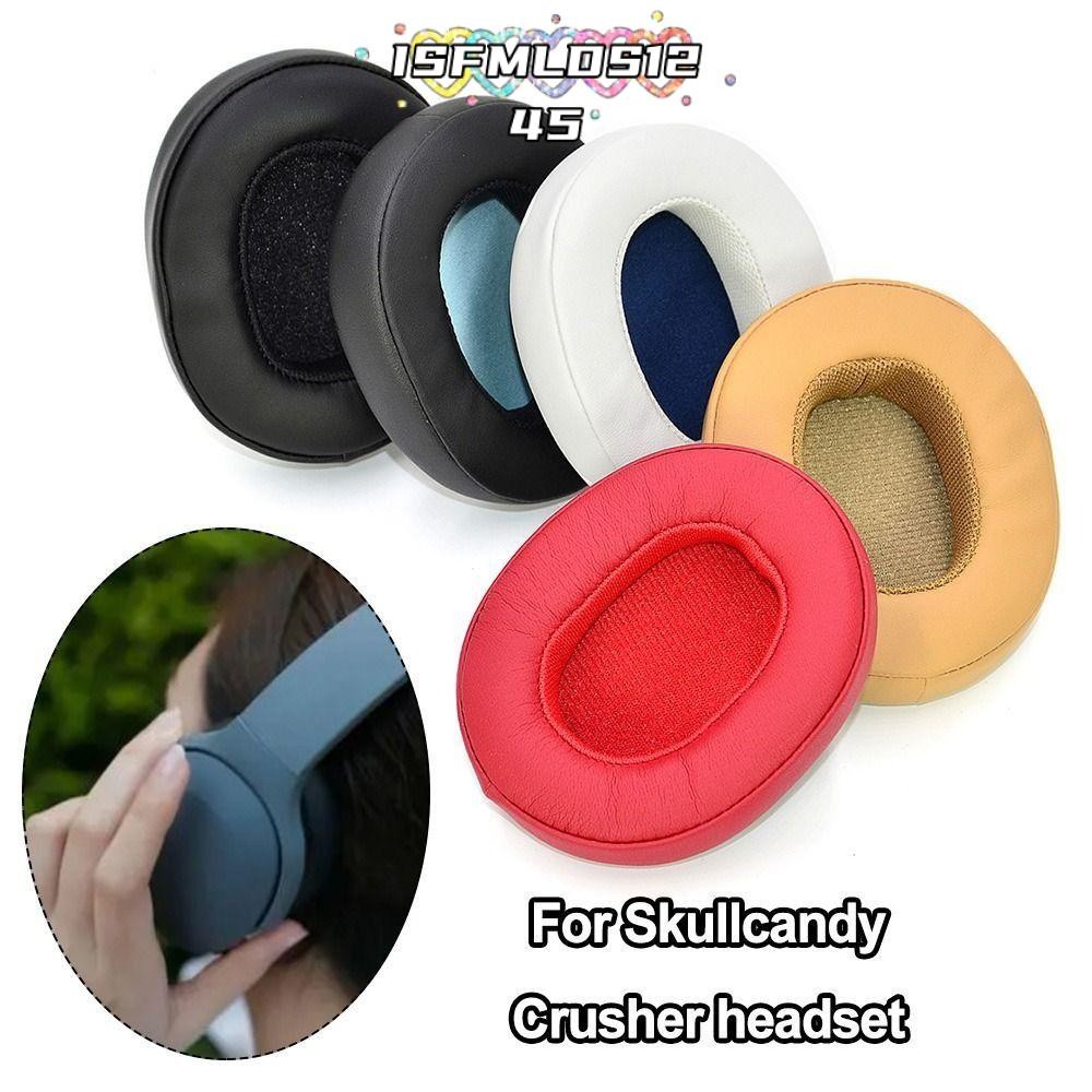Isfmlds1245 แผ่นรองหูฟัง โปรตีนหนังฟองน้ําหู สําหรับ Skullcandy Crusher ไร้สาย/ANC/Hes3 อุปกรณ์เสริม
