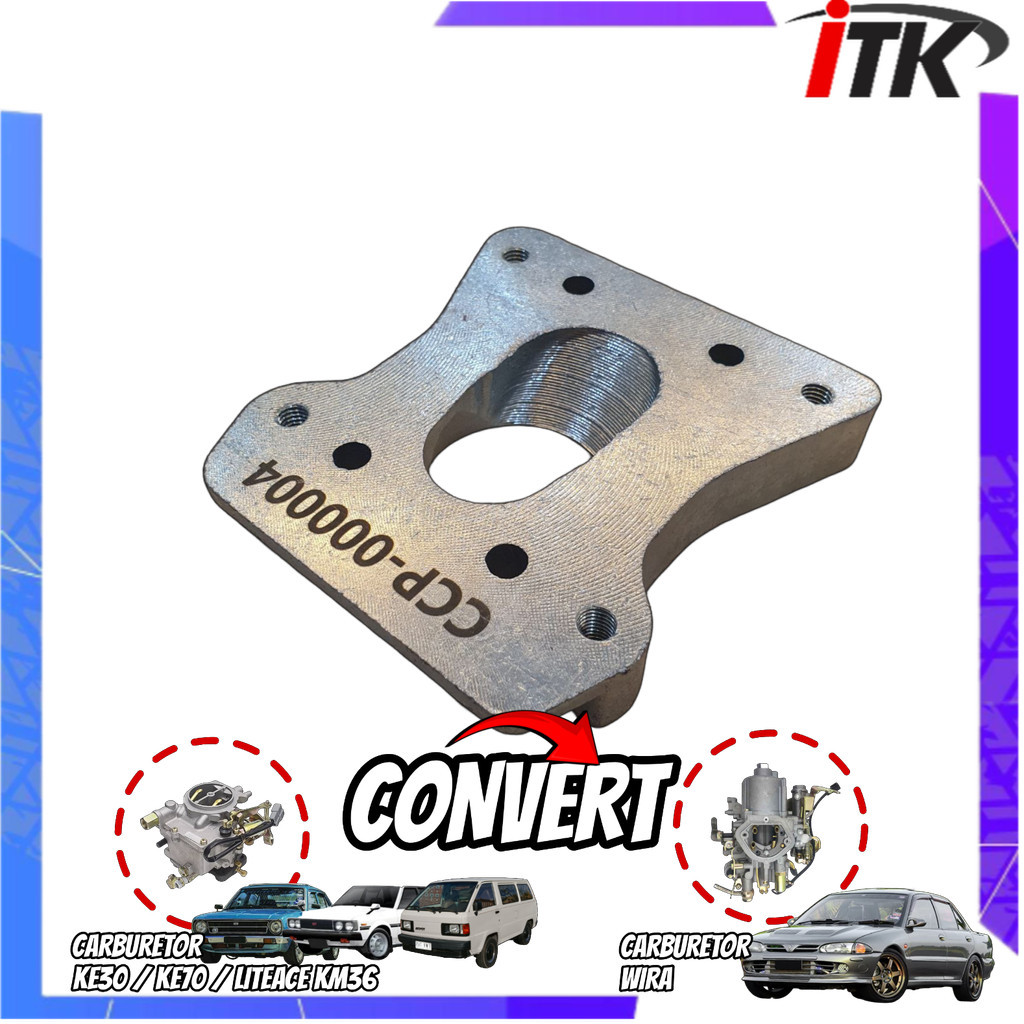 LITEACE, KE30, KE70 TAPAK KARBURETOR WIRA TO LITEACE, KE30, KE70 CAST IRON WITH GALVANIZED