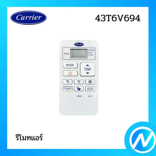 รีโมทแอร์ อะไหล่เครื่องปรับอากาศ Carrier รุ่น 43T6V694 และ WC-UA04NE