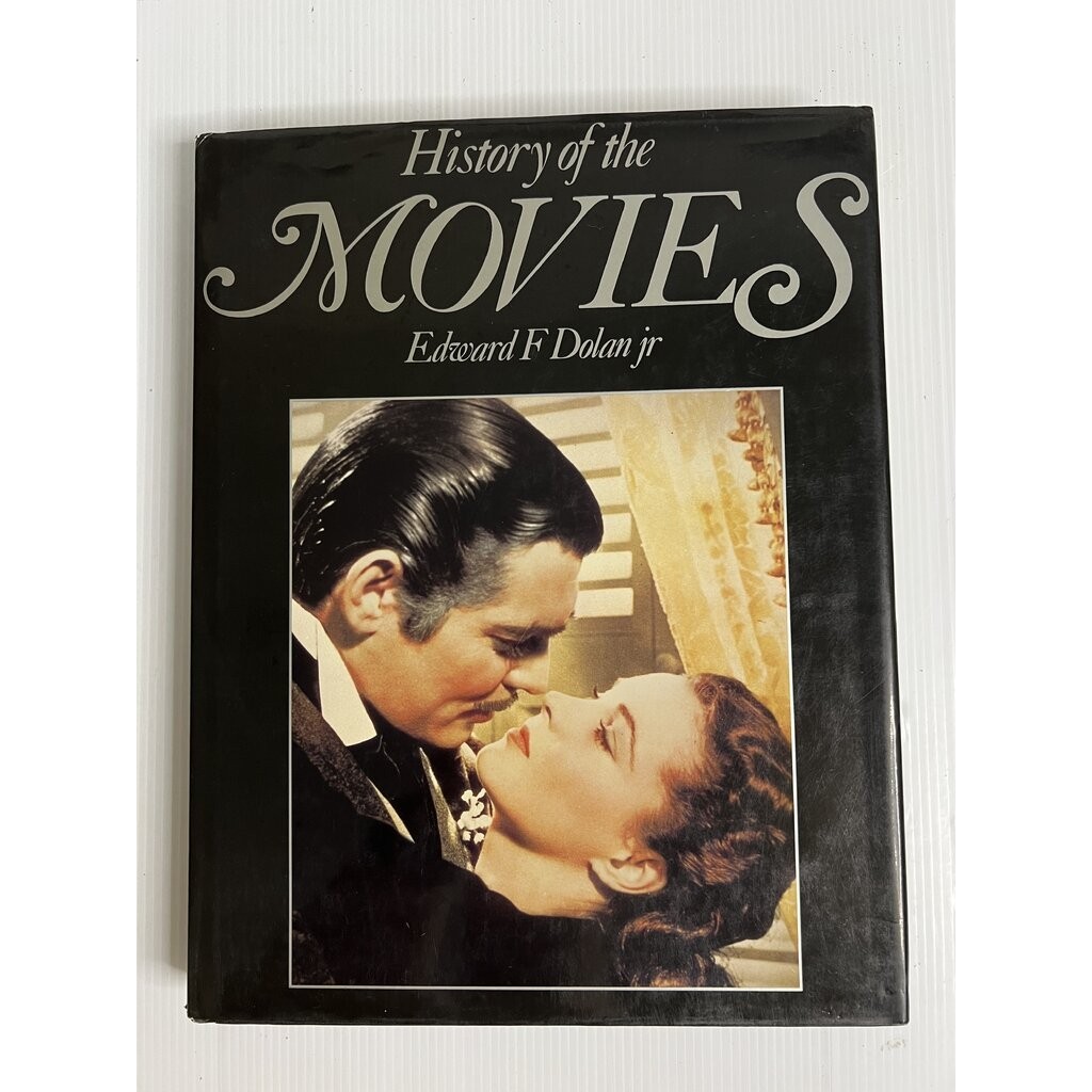 History of the Movies Edward F. Dolan January 1, 1983 90-99% Hardcover